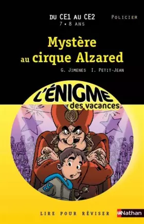 Couverture du produit · Cahier de vacances - Enigmes vacances Mystère au cirque Alzared