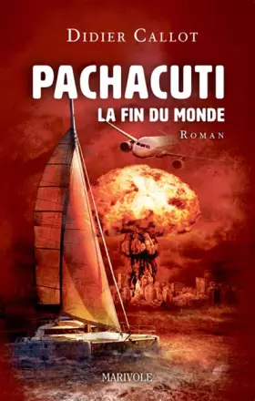 Couverture du produit · Pachacuti : La fin du monde