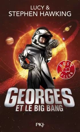 Georges et le Big Bang (3) -  Lucy HAWKING,  Stephen HAWKING,  Garry PARSONS et  Frédérique FRAISSE