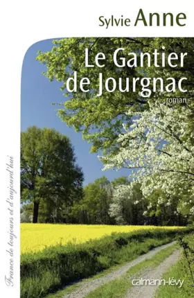 Le Gantier de Jourgnac -  Sylvie Anne