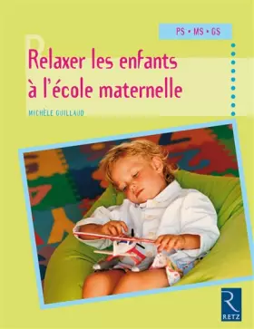 Couverture du produit · Relaxer les enfants à l'école maternelle