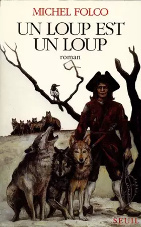 Couverture du produit · Un loup est un loup: Roman