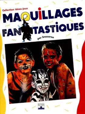 Couverture du produit · MAQUILLAGES FANTASTIQUES