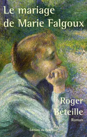 Couverture du produit · Le Mariage de Marie Falgoux