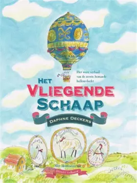 Couverture du produit · Het vliegende schaap: het ware verhaal van de eerste bemande ballonvlucht