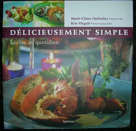 Couverture du produit · Delicieusement simple : la fete au quotidien