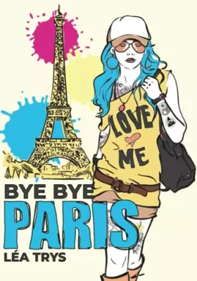 Couverture du produit · Bye Bye Paris