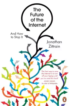 Couverture du produit · Future of the Internet: And How to Stop It