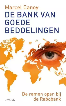 Couverture du produit · De bank van goede bedoelingen: De ramen open bij de Rabobank