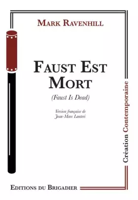 Couverture du produit · Faust est Mort (Faust Is Dead)