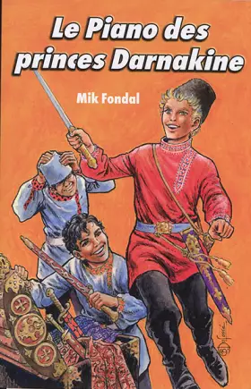 Couverture du produit · Le Piano des princes Darnakine