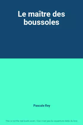 Couverture du produit · Le maître des boussoles