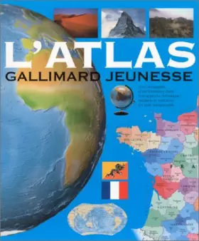 Couverture du produit · L'Atlas Gallimard Jeunesse