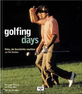 Couverture du produit · Golfing Days: Fotos, die Geschichte machten