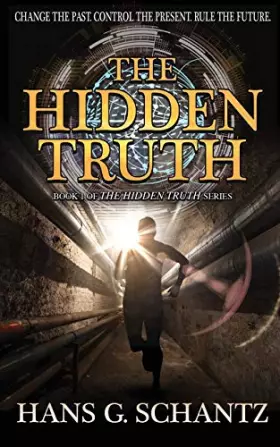 Couverture du produit · The Hidden Truth: A Science Fiction Techno-Thriller (1)