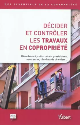 Couverture du produit · Décider et contrôler les travaux en copropriété