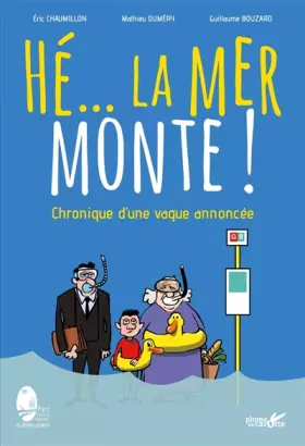 Couverture du produit · Hé... la mer monte !