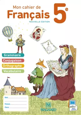Couverture du produit · Mon cahier de français 5e : Cahier élève