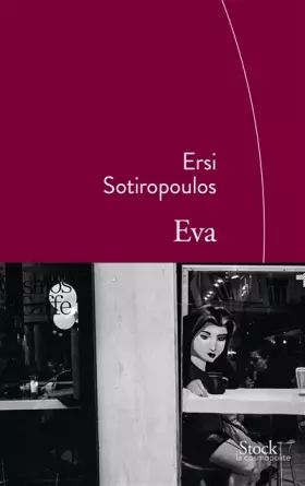 Couverture du produit · Eva: Traduit du grec par Marie-Madeleine Rigopoulos