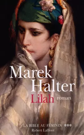 Couverture du produit · La Bible au féminin, tome 3 : Lilah