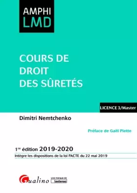 Couverture du produit · Cours de droit des sûretés: Intègre les dispositions de la loi PACTEdu 22 mai 2019