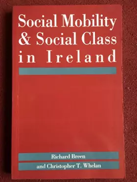 Couverture du produit · Social mobility and social class in Ireland
