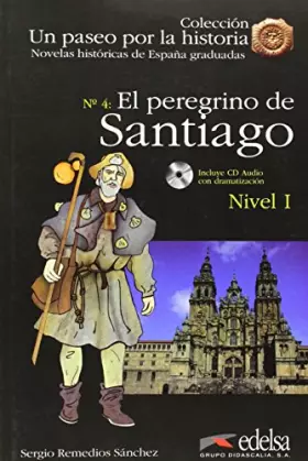 Couverture du produit · Un Paseo Por LA Historia: El Pregrino De Santiago + CD