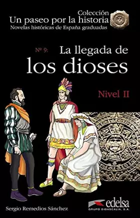 Couverture du produit · NHG 2 - La llegada de los dioses (Un paseo por la historia)