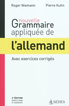 Couverture du produit · Nouvelle grammaire appliquée de l'allemand: Avec exercices corrigés