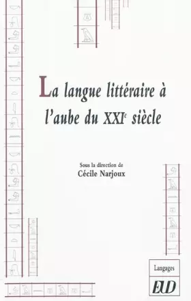 Couverture du produit · Langue littéraire à l'aube du xXIe siècle
