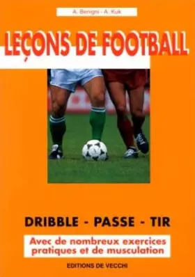 Couverture du produit · Leçons de football : Dribble-Passe-Tir