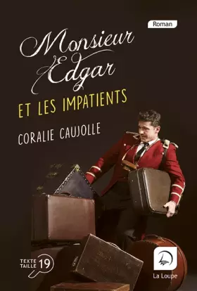 Couverture du produit · Monsieur Edgar et les impatients