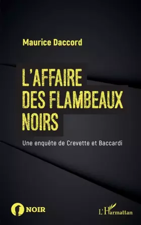 Couverture du produit · L'affaire des flambeaux noirs: Une enquête de Crevette et Baccardi