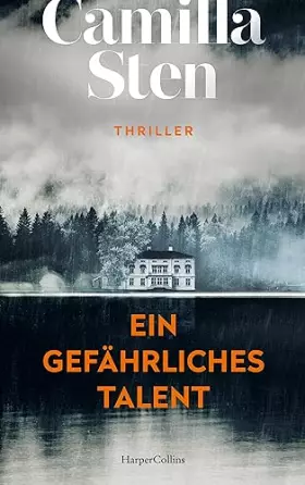 Couverture du produit · Ein gefährliches Talent: Thriller | Atmosphärischer und beklemmender Scandinavian Crime