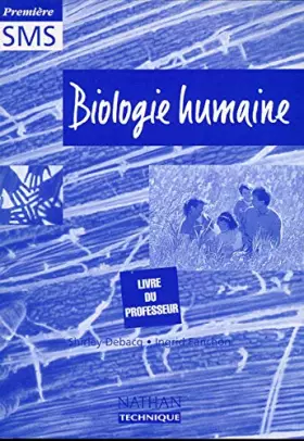 Couverture du produit · Biologie humaine, première SMS : Livre du professeur