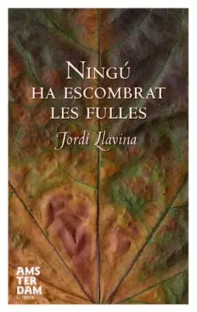 Couverture du produit · Ningú Ha Escombrat Les Fulles (NOVEL-LA)