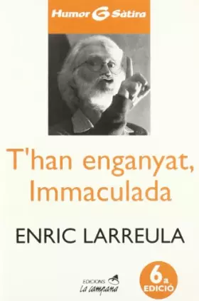 Couverture du produit · T'han enganyat, Immaculada (Humor i sàtira)