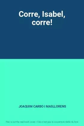 Couverture du produit · Corre, Isabel, corre!
