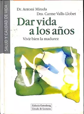 Couverture du produit · Dar vida a los años