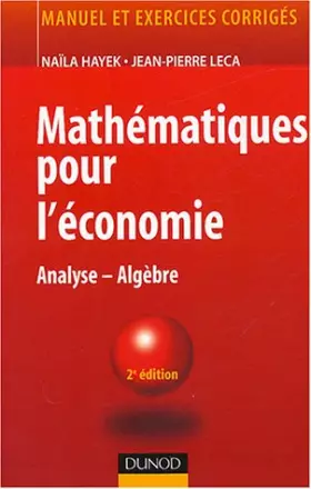 Couverture du produit · Mathématiques pour l'économie : Analyse - Algèbre