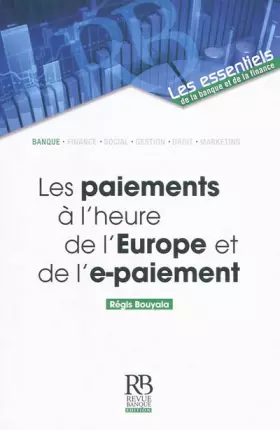 Couverture du produit · Les paiements a l'heure de l'Europe et de l'e-paiement