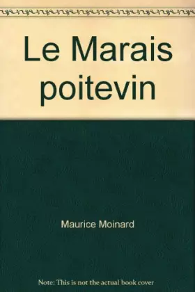 Couverture du produit · Le Marais poitevin