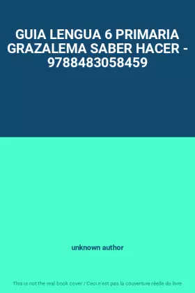 Couverture du produit · GUIA LENGUA 6 PRIMARIA GRAZALEMA SABER HACER - 9788483058459