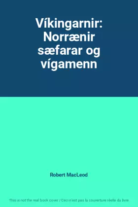 Couverture du produit · Víkingarnir: Norrænir sæfarar og vígamenn