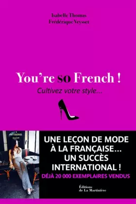 Couverture du produit · You're so French ! : Cultivez votre style...