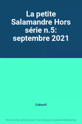 Couverture du produit · La petite Salamandre Hors série n.5: septembre 2021
