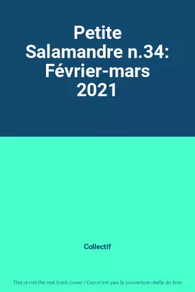 Couverture du produit · Petite Salamandre n.34: Février-mars 2021