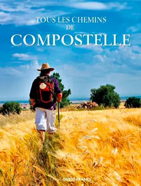 Couverture du produit · Tous les chemins de Compostelle