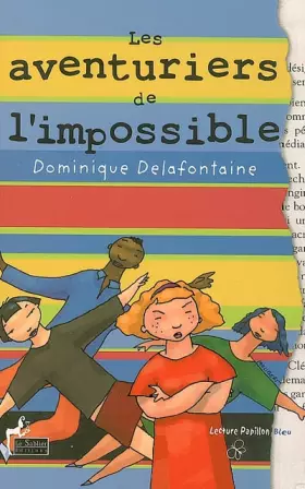 Couverture du produit · Les aventuriers de l'impossible