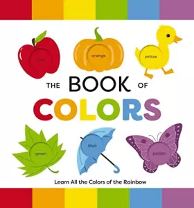 Couverture du produit · The Book of Colors: Learn All the Colors of the Rainbow